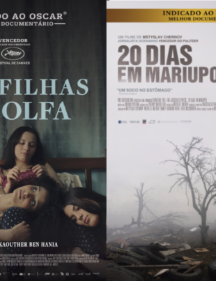 Capas dos documentários 20 dias em Mariupol e As 4 filhas de Olfa.