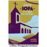 Capa do livro Inspetor Sopa e o Crime do Mosteiro, de Andréa Gaspar.