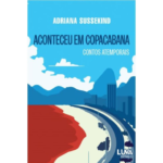 Capa do livro Aconteceu em Copacabana escrito por Adriana Sussekind