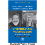 Capa do livro livro Vivemos mais! Vivemos bem? Por uma vida plena.