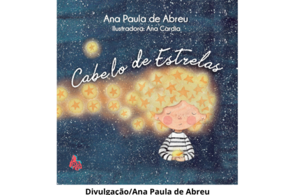Capa do livro Cabelo de Estrelas escrito por Ana Paula de Abreu e ilustrado por Ana Cardia.