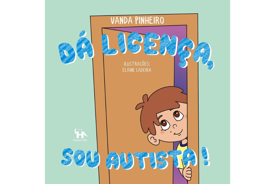 Capa do livro Dá licença, sou autista escrita pela professora Vanda Pinheiro