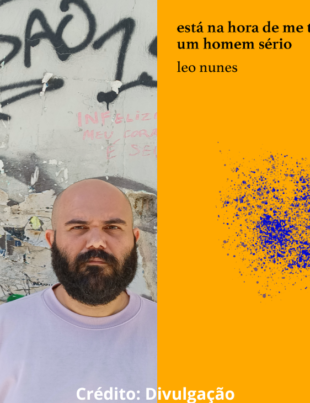 Foto-montagem do escritor Leo Nunes e seu livro Hora de me Tornar um Homem Sério.