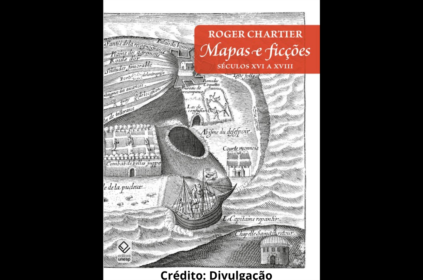 Capa do livro Mapas e ficções escrito por Roger Chartier.