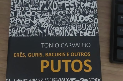 Foto do livro Erês, Guris, Bacuris e Outros PUTOS.