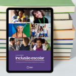 Imagem-montagem com capa do Guia sobre inclusão escolar — Orientações para famílias de crianças e adolescentes com deficiência.