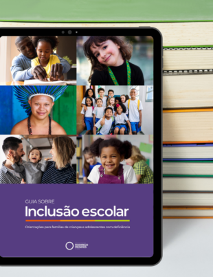 Imagem-montagem com capa do Guia sobre inclusão escolar — Orientações para famílias de crianças e adolescentes com deficiência.