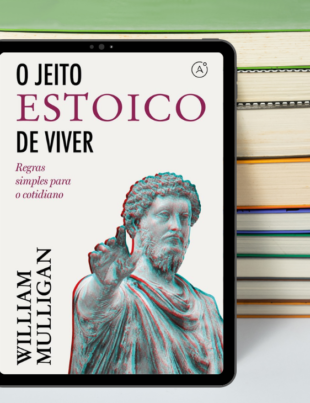 Imagem-montagem com capa do livro O jeito estoico de viver: regras simples para o cotidiano.